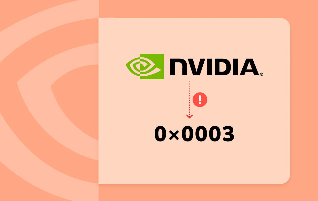 GeForce Experience Error Code 0x0003