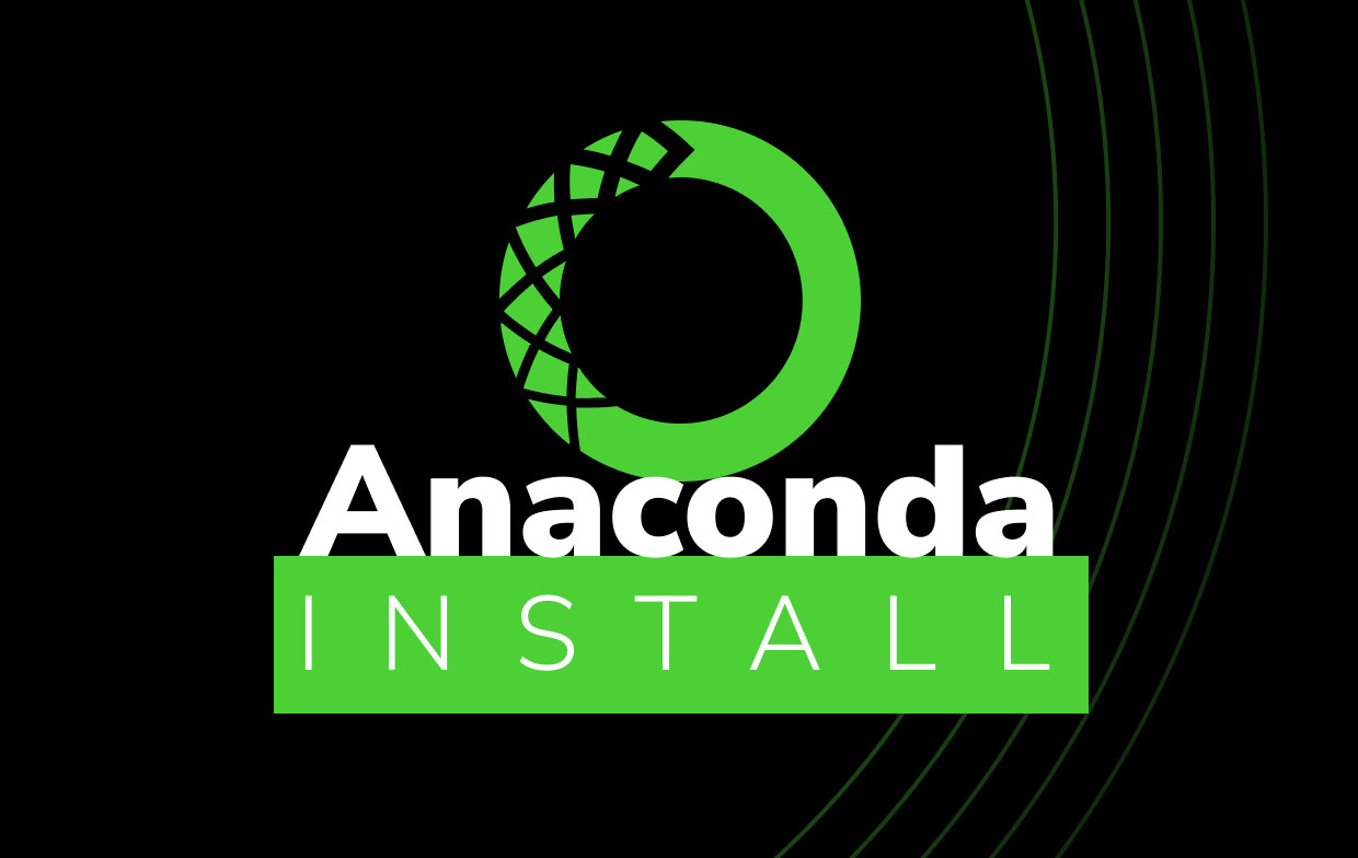 How To Easily And Successfully Install Anaconda On Mac