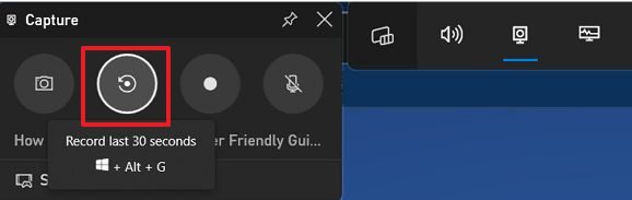 Record The Last 30 Seconds on PC via Xbox Game Bar